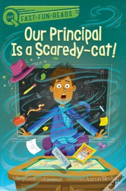Capa do artigo Our Principal Is A Scaredy-Cat!