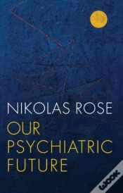 Capa do artigo Our Psychiatric Future