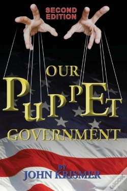 Capa do artigo Our Puppet Government (Updated & Revised 2nd Edition)
