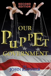 Capa do artigo Our Puppet Government (Updated & Revised Second Edition)