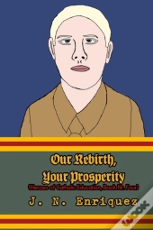 Our Rebirth, Your Prosperity