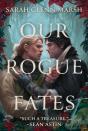 Our Rogue Fates - Preview