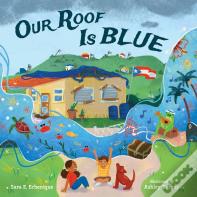 Our Roof Is Blue