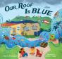 Our Roof Is Blue - Preview