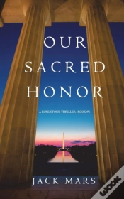 Capa do artigo Our Sacred Honor (A Luke Stone Thriller-Book 6)