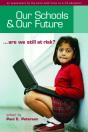 Our Schools And Our Future - Preview