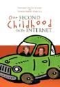 Our Second Childhood On The Internet - Preview