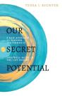 Our Secret Potential - Preview