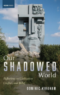 Our Shadowed World - Preview