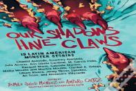 Our Shadows Have Claws