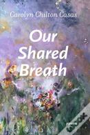 Our Shared Breath
