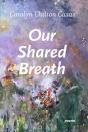 Our Shared Breath - Preview