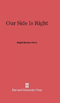 Our Side Is Right - Preview