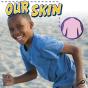 Our Skin - Preview
