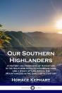 Our Southern Highlanders - Preview