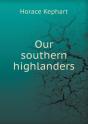 Our Southern Highlanders - Preview