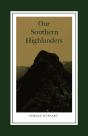 Our Southern Highlanders - Preview