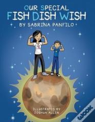 Our Special Fish Dish Wish