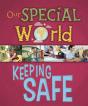 Our Special World: Keeping Safe - Preview