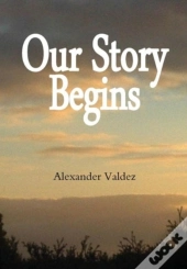 Our Story Begins