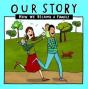 Our Story - Preview