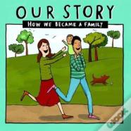 Our Story