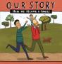 Our Story - Preview