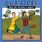 Our Story - Preview