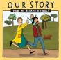 Our Story - Preview