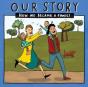 Our Story - Preview