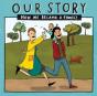 Our Story - Preview
