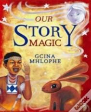 Our Story Magic