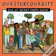 Our Story, Our Gift - Emknown