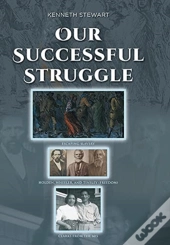 Our Successful Struggle