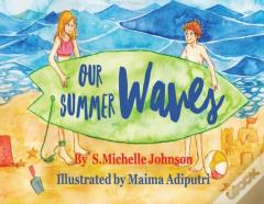 Our Summer Waves