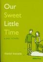 Our Sweet Little Time - Preview