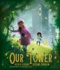 Our Tower - Preview