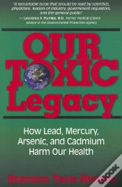 Capa do artigo Our Toxic Legacy