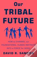 Our Tribal Future