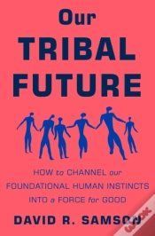 Capa do artigo Our Tribal Future