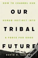 Our Tribal Future