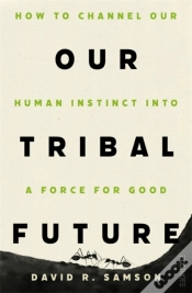 Capa do artigo Our Tribal Future