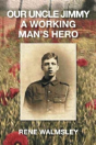Our Uncle Jimmy A Working Man'S Hero - Preview
