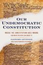 Our Undemocratic Constitution - Preview