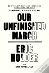 Our Unfinished March