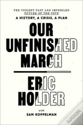 Our Unfinished March