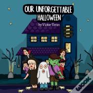 Our Unforgettable Halloween