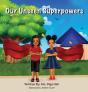 Our Unseen Superpowers - Preview
