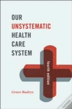 Capa do artigo Our Unsystematic Health Care System