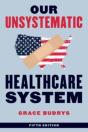 Our Unsystematic Healthcare System - Preview